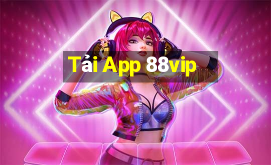 Tải App 88vip