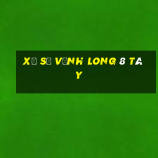 xổ số vĩnh long 8 tây