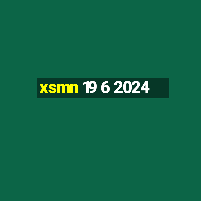 xsmn 19 6 2024