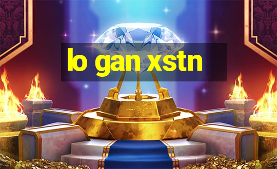 lo gan xstn