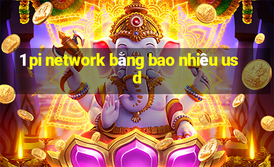 1 pi network bằng bao nhiêu usd