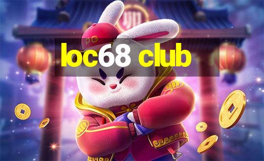 loc68 club