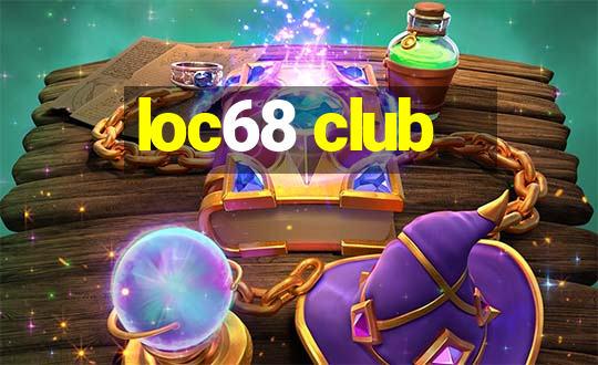 loc68 club