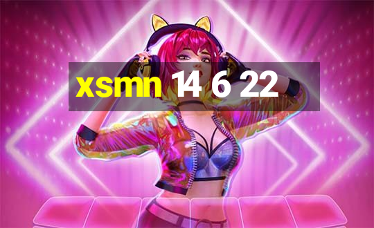 xsmn 14 6 22