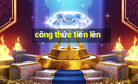 công thức tiến lên