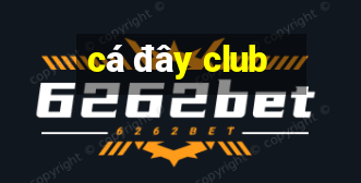 cá đây club