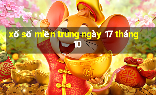 xổ số miền trung ngày 17 tháng 10