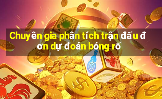 Chuyên gia phân tích trận đấu đơn dự đoán bóng rổ