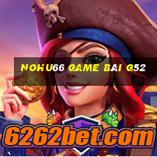 Nohu66 Game Bài G52