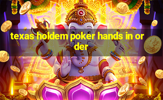 texas holdem poker hands in order