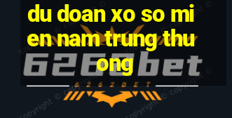 du doan xo so mien nam trung thuong