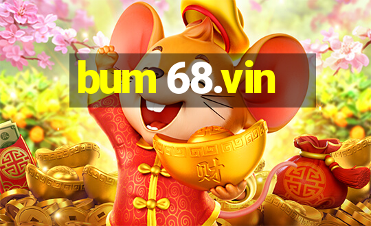 bum 68.vin