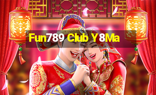 Fun789 Club Y8Ma