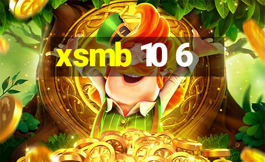 xsmb 10 6