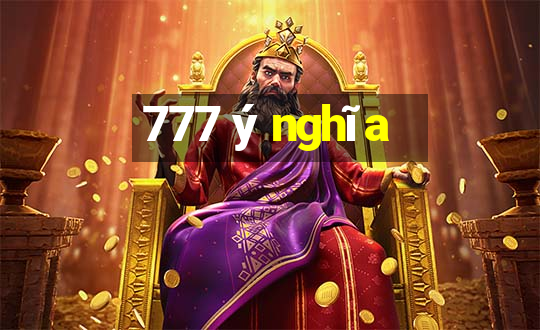 777 ý nghĩa