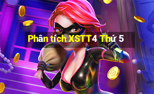 Phân tích XSTT4 Thứ 5