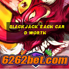 blackjack each card worth