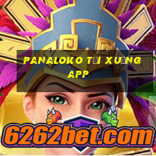 panaloko tải xuống app