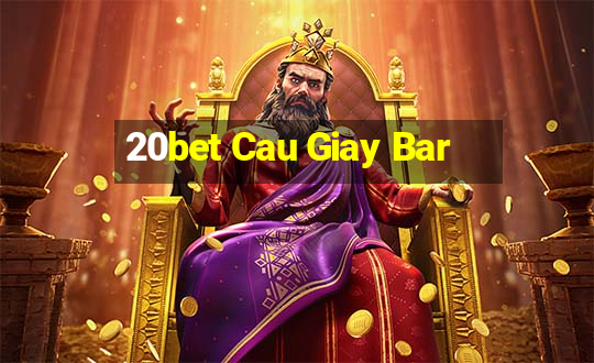 20bet Cau Giay Bar