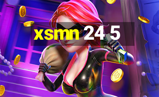 xsmn 24 5