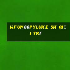 HFun88pyLuke sk giải trí