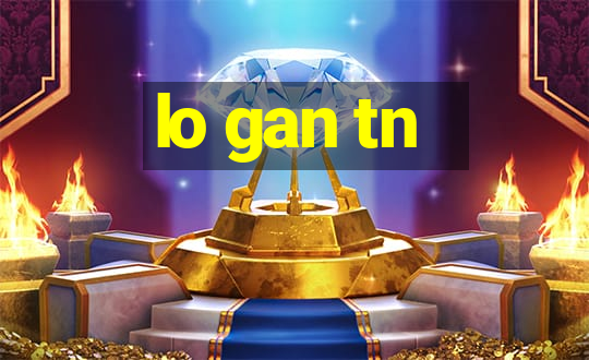 lo gan tn