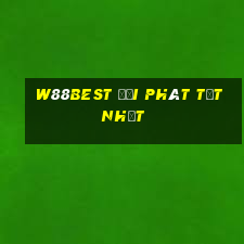 W88best đại phát tốt nhất