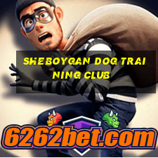 sheboygan dog training club