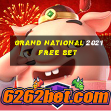 grand national 2021 free bet