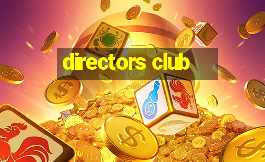 directors club