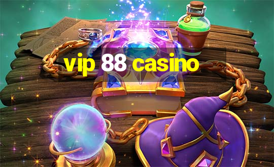 vip 88 casino