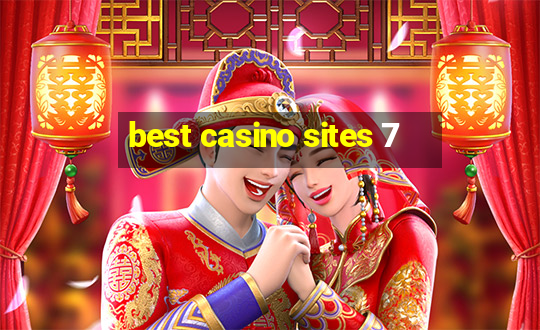 best casino sites 7