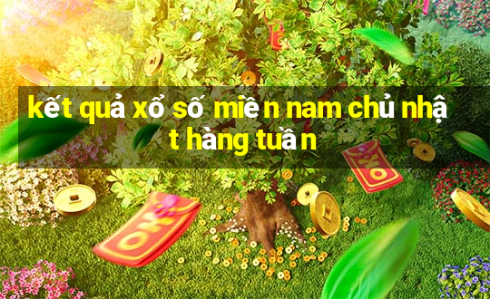 kết quả xổ số miền nam chủ nhật hàng tuần