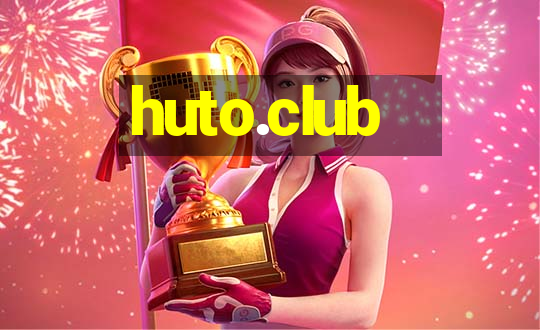 huto.club