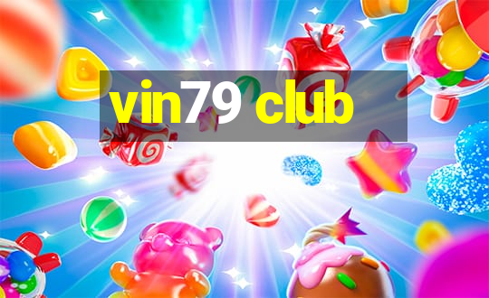 vin79 club