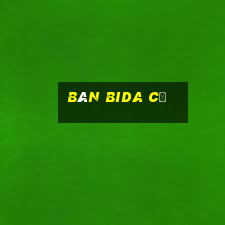 bàn bida cũ