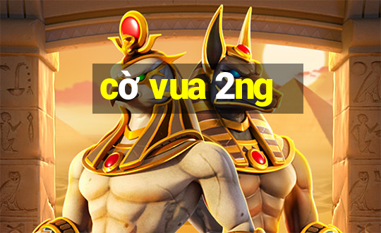 cờ vua 2ng