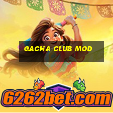 gacha club mod