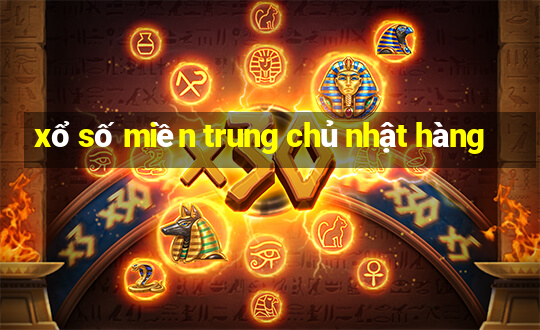 xổ số miền trung chủ nhật hàng