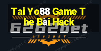 Tai Yo88 Game The Bài Hack