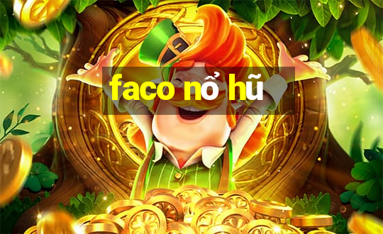 faco nổ hũ