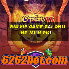 Rikvip Game Bài Online Miễn Phí