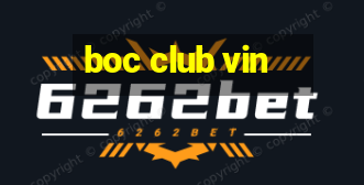 boc club vin