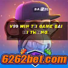 V99 Win Tại Game Bài Đổi Thưởng