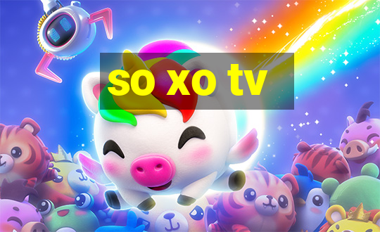 so xo tv