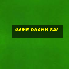 game ddanh bai