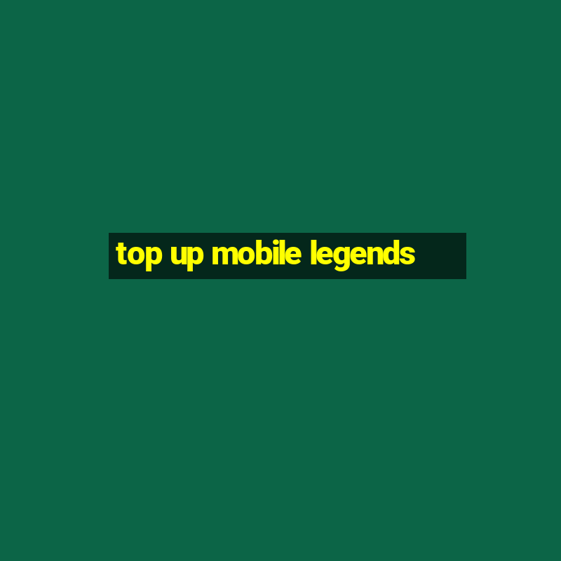 top up mobile legends