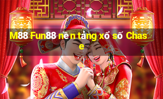 M88 Fun88 nền tảng xổ số Chase