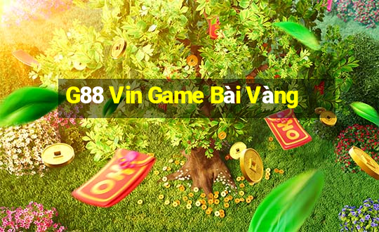 G88 Vin Game Bài Vàng