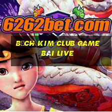 Bạch Kim Club Game Bài Live